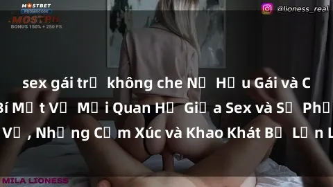 sex gái trẻ không che Nữ Hầu Gái và Cuộc Sống Của Họ: Bí Mật Về Mối Quan Hệ Giữa Sex và Sự Phục Vụ, Những Cảm Xúc và Khao Khát Bị Lẫn Lộn Trong Lĩnh Vực Này.
