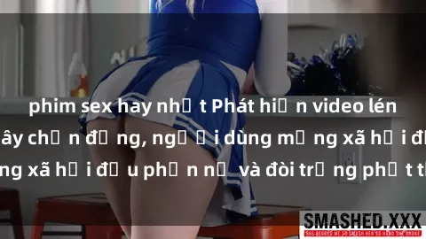 phim sex hay nhất Phát hiện video lén lút sex nhà nghỉ gây chấn động, người dùng mạng xã hội đều phẫn nộ và đòi trừng phạt thật nặng.
